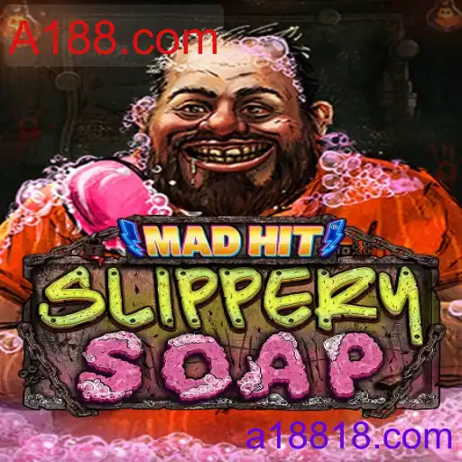 MadHitSlipperySoap